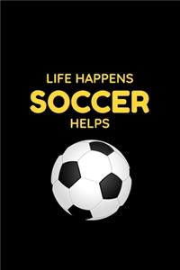Life Happens Soccer Helps