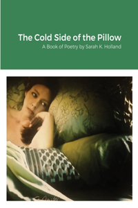 Cold Side of the Pillow