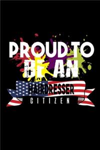 Proud to be an hairdresser citizen