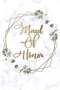 Maid Of Honor: Blank Lined Journal 6x9 - Matron Of Honor and Bridal Shower Notebook I Wedding Prep Team Gift for Bridesmaid, Bride's Best Friend and Bachelorette P