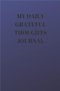 My Daily Grateful Thoughts Journal