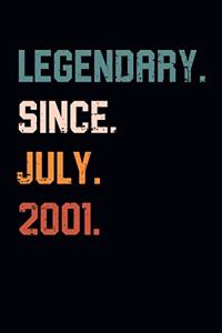 Blank Lined Journal, Notebook, Diary, Planner - Legendary Since July 2001 - 18th Birthday Gift For 18 Years Old Men and Women born in July