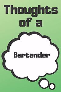 Thoughts of a Bartender