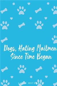 Dogs, Hating Mailmen Since Time Began