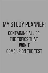Grey Study Planner - Sept 2019 to Aug 2020 - Funny Quote