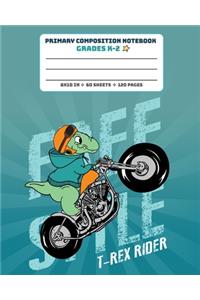 Primary Composition Notebook Grades K-2 T-Rex Rider