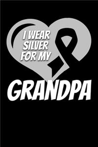 I Wear Silver For My Grandpa