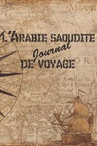 l'Arabie saoudite Journal de Voyage