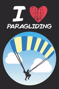 I Love Paragliding