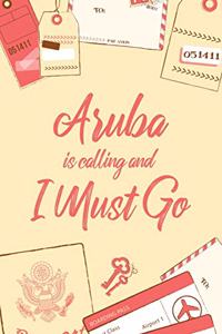 Aruba Is Calling And I Must Go