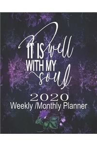 It Is Well With My Soul 2020 Weekly/Monthly Planner