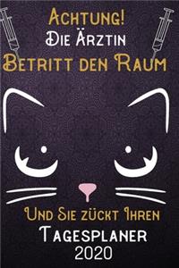 Achtung! Die Ärztin betritt den Raum und Sie zückt Ihren Tagesplaner 2020