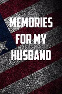 Memories for my husband