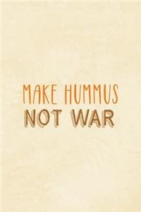 Make Hummus Not War