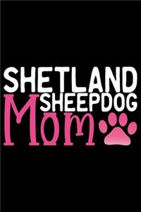 Shetland Sheepdog Mom