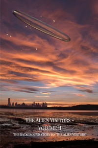 Alien Visitors - Volume II