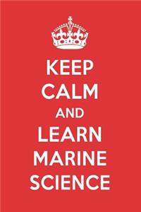 Keep Calm and Learn Marine Science