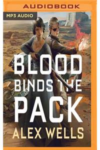 Blood Binds the Pack