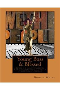 Young Boss & Blessed: Youth Guide to Constitutional Law and Financial Literacy (Instructor's Guide)