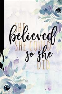 She Believed She Could So She Did