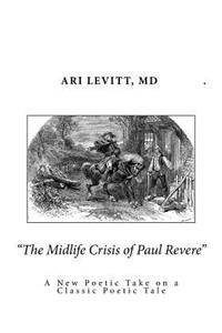 Midlife Crisis of Paul Revere