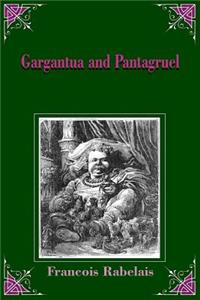Gargantua and Pantagruel (Illustrated)