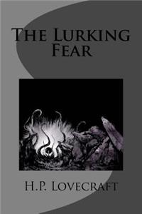 The Lurking Fear