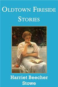 Oldtown Fireside Stories