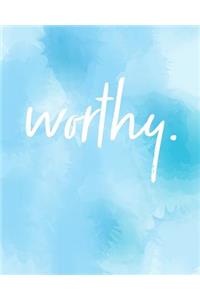 Worthy: Bible Study Journal / Notebook (8"x10" Blue)