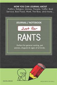 Just for Rants Journal Notebook