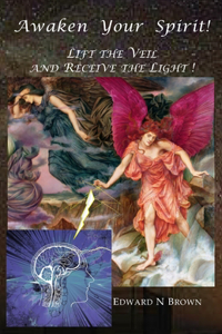 Awaken Your Spirit!