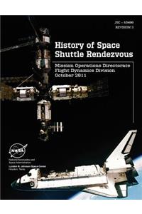 History of Space Shuttle Rendezvous (JSC - 63400. Revision 3)
