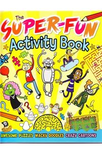 The Super-Fun Activity Book