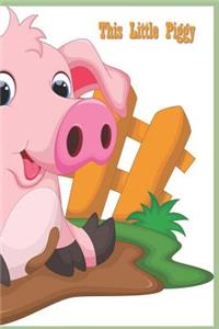 This Little Piggy: 124 Page Softcover, Has Lined And/Or Blank Pages with a Pig Border, College Rule Composition (6