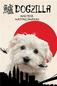 Dogzilla Maltese Writing Journal