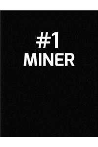 #1 Miner