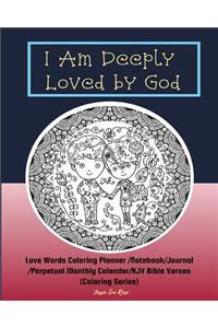 I Am Deeply Loved by God