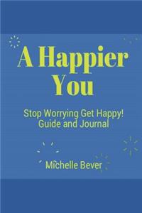 A Happier You