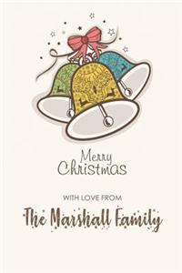 Merry Christmas with Love from the Marshall Family