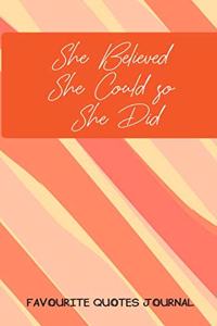 She Believed She Could So She Did