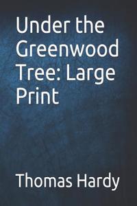 Under the Greenwood Tree