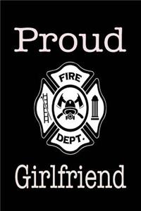 Proud Fire Dept. Girlfriend