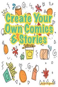 Create Your Own Comics & Stories