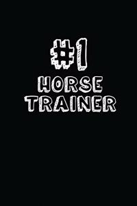 #1 Horse Trainer