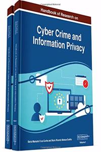 Handbook of Research on Cyber Crime and Information Privacy