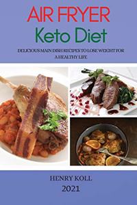 Air Fryer Keto Diet 2021