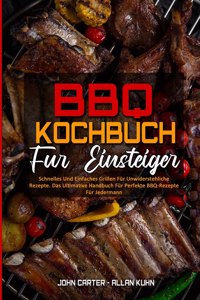 BBQ-Kochbuch Für Einsteiger