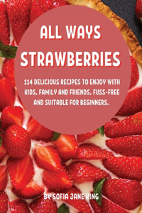 All Ways StrawbЕrriЕs