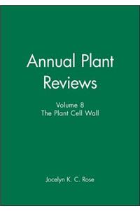 Annual Plant Reviews, The Plant Cell Wall