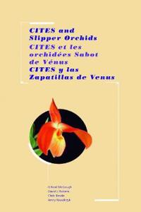 Cites and Slipper Orchids: A User's Guide